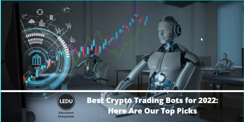 Best Crypto Trading Bots For 2022 Here Are Our Top Picks