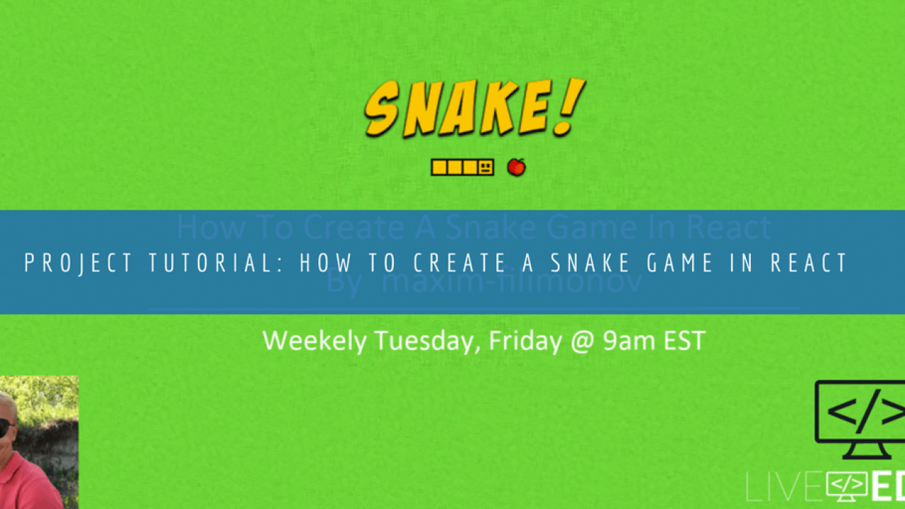 Create the classic Snake game - React I