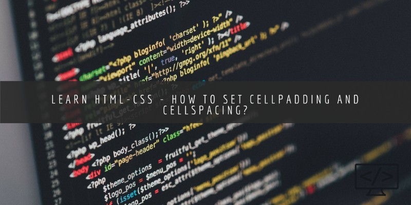 Example Quote sexual How To Set HTML Cellpadding and Cellspacing